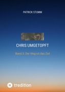 Cover-Bild zum Titel 'Chris umgetopft' von 'Patrick Stumm'