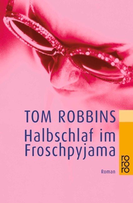 Halbschlaf im Froschpyjama - Tom Robbins