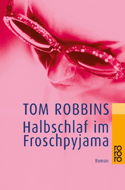 Halbschlaf im Froschpyjama - Tom Robbins