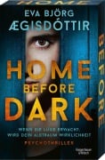 Cover-Bild zum Titel 'Home Before Dark' von 'Eva Björg Ægisdóttir'
