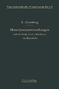 Cover-Bild zum Titel 'Maschinenuntersuchungen und das Verhalten der Maschinen im Betriebe' von 'Anton Gramberg'