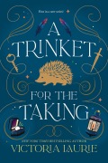 Cover-Bild zum Titel 'A Trinket for the Taking' von 'Victoria Laurie'