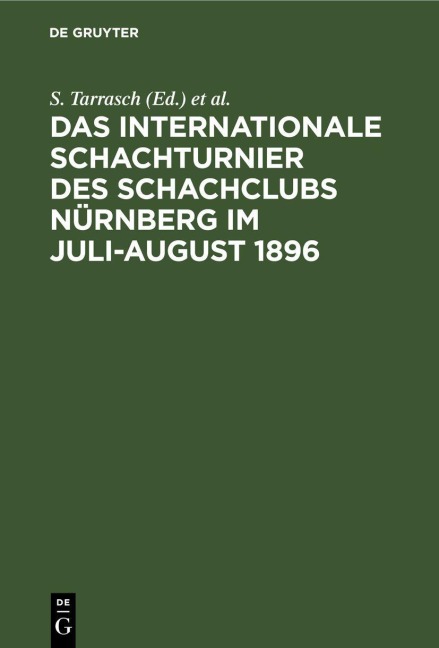 Das Internationale Schachturnier des Schachclubs Nürnberg im Juli-August 1896 - 