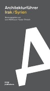 Cover-Bild zum Titel 'Irak/Syrien. Architekturführer' von 'Lore Mühlbauer, Yasser Shretah'