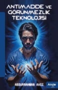 Cover-Bild zum Titel 'Antimadde ve Görünmezlik Teknolojisi' von 'Abdurrahman Avci'