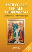 Cover-Bild zum Titel 'Antifonale feriale ambrosiano. Quaresima e tempo di Pasqua' von ''
