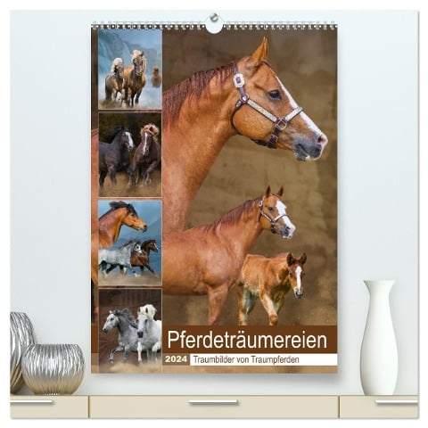 Pferdeträumereien - Traumbilder von Traumpferden (hochwertiger Premium Wandkalender 2024 DIN A2 hoch), Kunstdruck in Hochglanz - Sigrid Starick