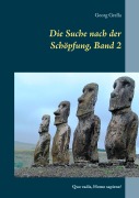 Cover-Bild zum Titel 'Die Suche nach der Schöpfung, Band 2' von 'Georg Grella'