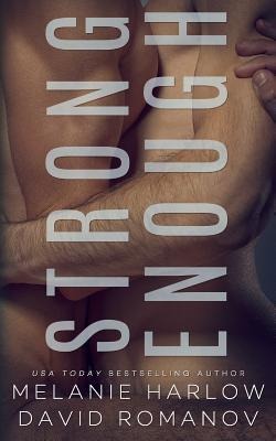 Strong Enough - David Romanov, Melanie Harlow