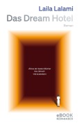 Cover-Bild zum Titel 'Das Dream Hotel' von 'Laila Lalami'