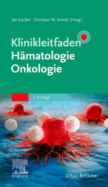 Klinikleitfaden Hämatologie Onkologie - 