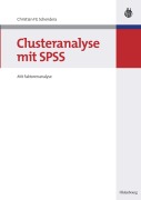 Cover-Bild zum Titel 'Clusteranalyse mit SPSS' von 'Christian Fg Schendera'