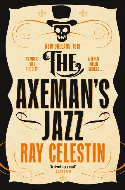 The Axeman's Jazz - Ray Celestin