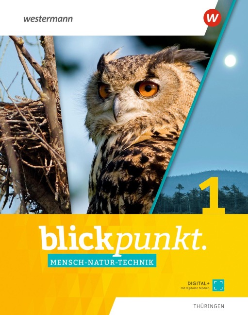Blickpunkt Mensch-Natur-Technik 1. Schulbuch. Thüringen - 