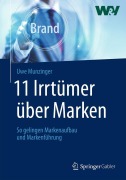 Cover-Bild zum Titel '11 Irrtümer über Marken' von 'Uwe Munzinger'