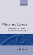 Cover-Bild zum Titel 'Whigs and Liberals' von 'J W Burrow'