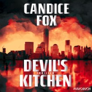 Cover-Bild zum Titel 'Devil's Kitchen' von 'Candice Fox'