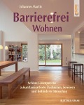 Barrierefrei Wohnen - Johannes Martin