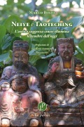 Cover-Bild zum Titel 'Neiye e Taoteching. L'antica saggezza cinese illumina le tenebre dell'oggi' von 'Marco Bosio'