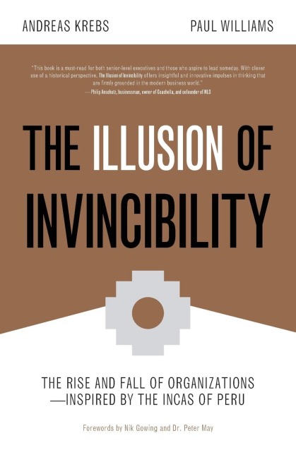 The Illusion of Invincibility - Paul Williams, Andreas Krebs