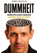 Cover-Bild zum Titel 'DUMMHEIT' von 'Dennis Besseler'
