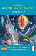 Cover-Bild zum Titel '60 Historias Bilingües para Aprender Italiano' von 'Alex Harper'