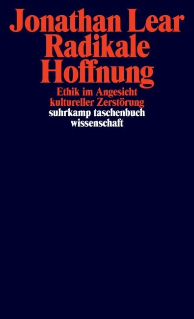 Radikale Hoffnung - Jonathan Lear