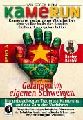 Kamerun, wir sagen Nein: verborgene Wahrheiten einer weißen kolonialen Kreation - die Neuerfindung einer Nation - Band 4: Gefangen im eigenen Schweigen - die unbeachteten Traumata Kameruns und der Zorn der Vorfahren - Dantse Dantse