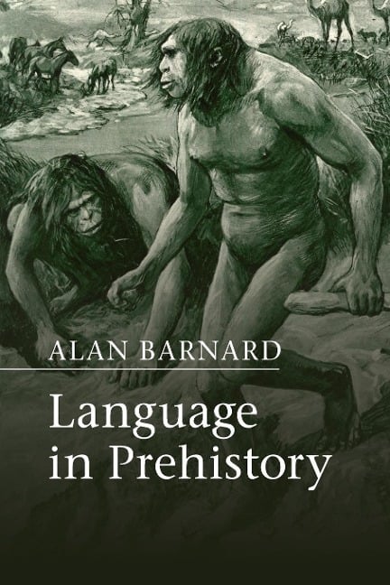 Language in Prehistory - Alan Barnard