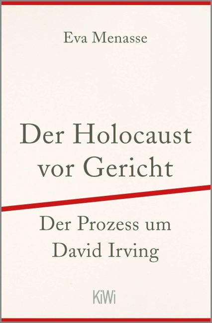 Der Holocaust vor Gericht - Eva Menasse
