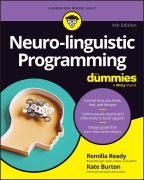 Cover-Bild zum Titel 'Neuro-linguistic Programming For Dummies, 4th Edition' von 'Ready'