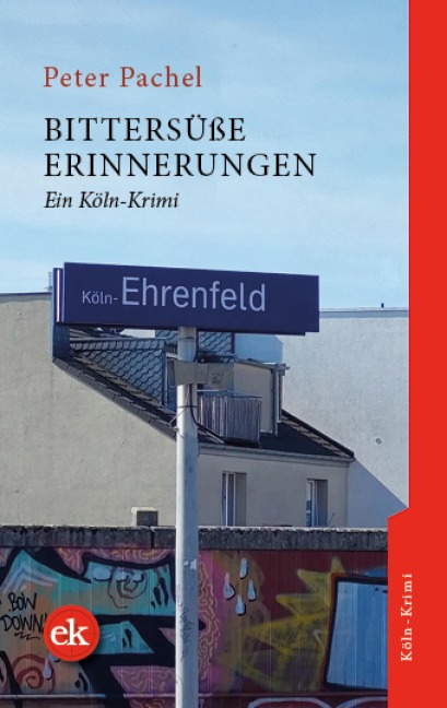 Bittersüße Erinnerungen - Peter Pachel