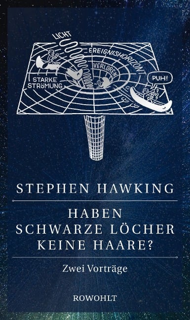 Haben Schwarze Löcher keine Haare? - Stephen Hawking