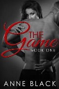 The Game: A Baseball Romance - Anne Black