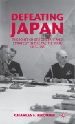 Cover-Bild zum Titel 'Defeating Japan' von 'Charles F Brower'