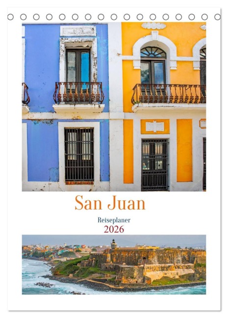 San Juan - Reiseplaner (Tischkalender 2026 DIN A5 hoch), CALVENDO Monatskalender - Nina Schwarze