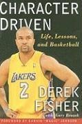 Cover-Bild zum Titel 'Character Driven' von 'Derek Fisher'