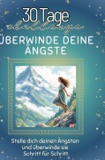Überwinde deine Ängste - Leah Lang
