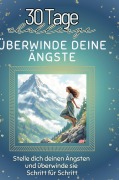 Cover-Bild zum Titel 'Überwinde deine Ängste' von 'Leah Lang'