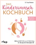 Das Kinderwunsch-Kochbuch - Dunja Petersen