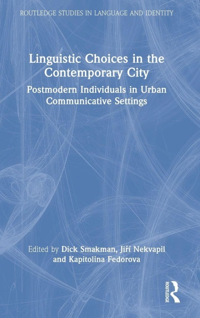 Linguistic Choices in the Contemporary City - 
