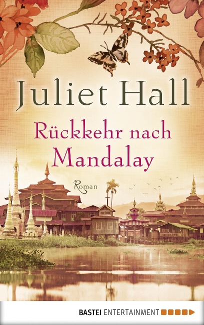 Rückkehr nach Mandalay - Juliet Hall