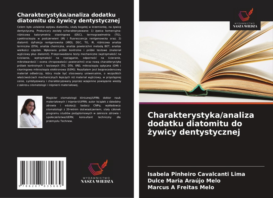 Charakterystyka/analiza dodatku diatomitu do ¿ywicy dentystycznej - Isabela Pinheiro Cavalcanti Lima, Dulce Maria Araújo Melo, Marcus A Freitas Melo