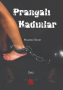 Cover-Bild zum Titel 'Prangali Kadinlar' von 'Muazzez Özcan'