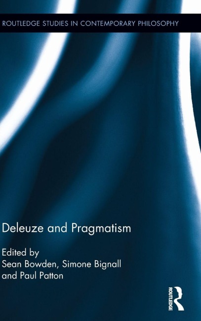 Deleuze and Pragmatism - 
