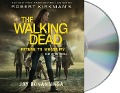 Cover-Bild zum Titel 'Robert Kirkman's the Walking Dead: Return to Woodbury' von 'Jay Bonansinga'