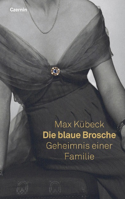 Die blaue Brosche - Max Kübeck