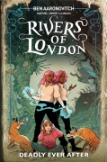 Cover-Bild zum Titel 'Rivers of London 09: Deadly Ever After' von 'Celeste Bronfman, Jose Maria Beroy, Andrew Cartmel'
