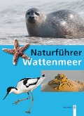 Naturführer Wattenmeer - Rainer Borcherding