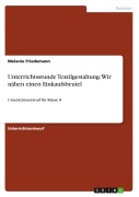 Cover-Bild zum Titel 'Unterrichtsstunde Textilgestaltung: Wir nähen einen Einkaufsbeutel' von 'Melanie Friedemann'